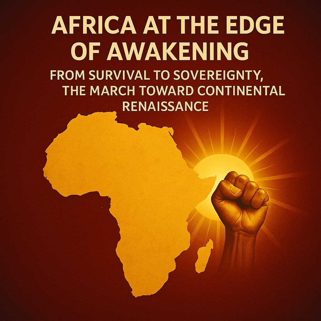 Africa at the Edge of Awakening – from survival to sovereignty, symbol of rebirth, unity, and power for a rising continent.